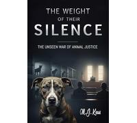 The Weight of Their Silence: The Unseen War of Animal Justice (PACT: Protectors of Animal Cruelty Threats)