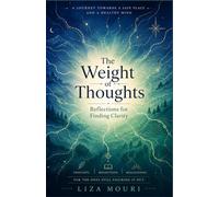The weight of Thoughts: Reflections For Finding Clarity