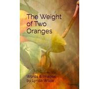 The Weight of Two Oranges