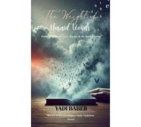 The Weight of Unsaid Words (Edition1st)