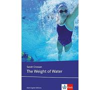 The Weight of Water: Schulausgabe fur das Nivea, Crossan Pamphlet Pamph.