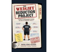 The Weight Reduction Project: A Quality Management System got me to Personal Health