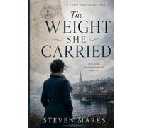 The Weight She Carried: Book One - Four Winds Harbor