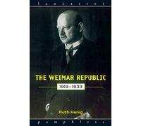 The Weimar Republic 1919-1933 (Lancaster Pamphlets)