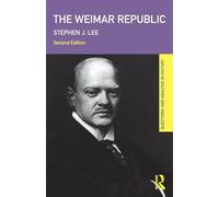 The Weimar Republic (Questions and Analysis in History)
