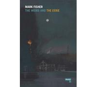 The Weird and the Eerie