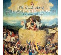 The Weird Art of Hieronymus Bosch Wall Calendar 2027 (Art Calendar)