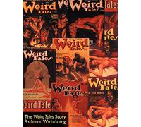 The Weird Tales Story