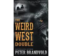 The Weird West Double