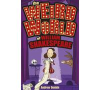 The Weird World of William Shakespeare