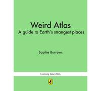 The Weirdest Wonders on Earth : from pirate graveyards to exploding trees, unicorn skeletons and more!
