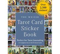 The Weiser Tarot Card Sticker Book: Includes Over 2,500 Stickers (32 Complete Sets of All 78 Tarot Cards)-Perfect for Tarot Journaling (The Weiser Tarot Collection)