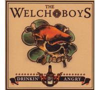 The Welch Boys - Drinkin' Angry