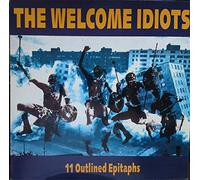The Welcome Idiots - 11 Outlined Epitaphs