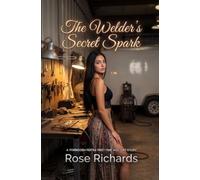 The Welder's Secret Spark: A Forbidden Fertile First-Time Age Gap Story (Men Who Should Know Better)