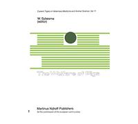 The Welfare of Pigs: 11 (Current Topics in Veterinary Medicine, 11)