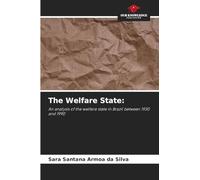The Welfare State: An analysis of the welfare state in Brazil between 1930 and 1990