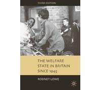 The Welfare State in Britain since 1945