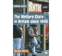 The Welfare State in Britain since 1945