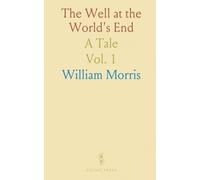 The Well at the World's End: A Tale