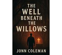 The Well Beneath the Willows