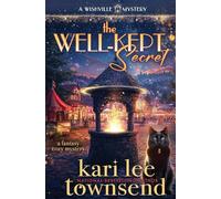The Well-Kept Secret: 1 (A Wishville Mystery)