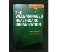 The Well-Managed Healthcare Organization