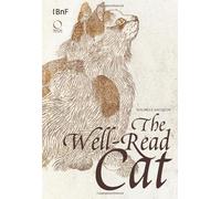 The Well-Read Cat by Michele Sacquin, Pierre Rosenberg (2013) Hardcover