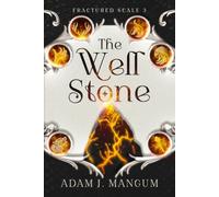 The Well Stone (The Fractured Scale)