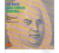 The well-Tempered Clavier - Book 2 (continued)- J.S. Bach - Joao Carlos Martins