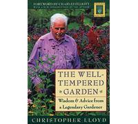 The WellTempered Garden Horticulture Garden Classi