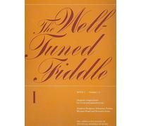 The Well-tuned Fiddle: Grades 1-3 Bk. 1 (Original Compositions for Violin & Piano)