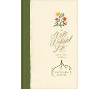 The Well-Watered Life