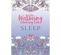 The Wellbeing Colouring Book: Sleep