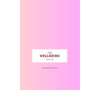 The Wellbeing Journal - Pink Edition: Daily Journaling for Calm, Confidence and Clarity