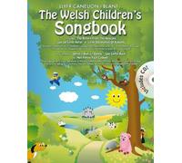 The Welsh Children's Songbook | Easy Piano And Voice Songbook | Welsh Language Sheet Music For Children Students And Teachers | Beginner Piano Vocal Sheet Music Book With CD For Learning Singing