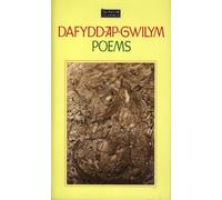 The Welsh Classics Series:1. Dafydd Ap Gwilym - Poems