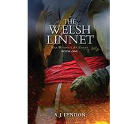 The Welsh Linnet: Volume 1 (War Without An Enemy)
