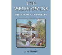 The Welsh Owens: Squires of Campobello