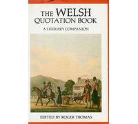 The Welsh Quotation Book: A Literary Companion