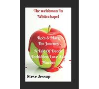 The Welshman In Whitechapel.: A journey. (Rees and Mary.)