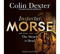 The Wench is Dead – Inspector Morse Mysteries, 8 – Macmillan