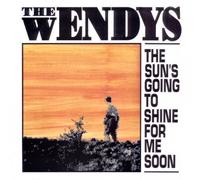 The Wendys - Sun Is Going To Shine For Me Soon - Wendys 12"