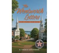 The Wentworth Letters: Short Stories from Maine