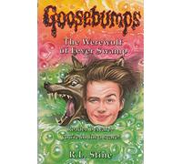 The Werewolf of Fever Swamp: No. 14 (Goosebumps)