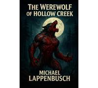 The Werewolf of Hollow Creek