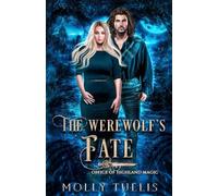 The Werewolf's Fate: A Paranormal Academia Romance (Office of Highland Magic)