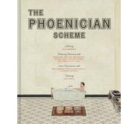 The Wes Anderson Collection: The Phoenician Scheme