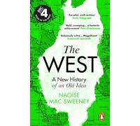 The West : A New History of an Old Idea