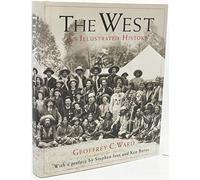 The West: An Illustrated History